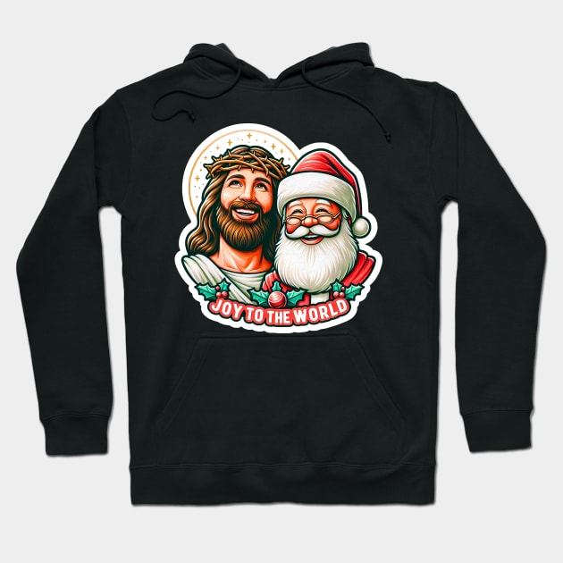 Joy To The World Jesus Santa Claus Merry Christmas Hoodie by Plushism